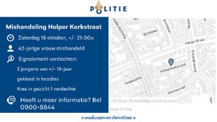 42-jarige vrouw mishandeld aan de Helper Kerkstraat, politie op zoek naar verdachten