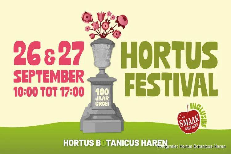 Hortusfestival – 400 jaar Groei in de Hortus Botanicus Haren